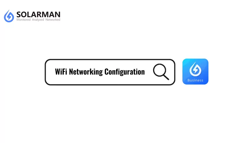SOLARMAN Business APP WiFi-Netzwerk konfiguration